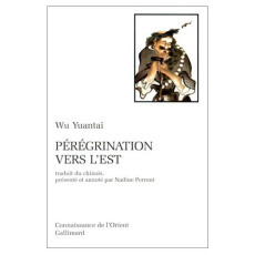 Pérégrination vers l'Est - WU YUANTAI