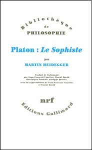 Platon : Le Sophiste - Heidegger Martin