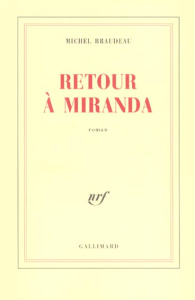 Retour à Miranda - Braudeau Michel