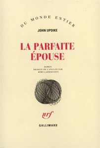 La parfaite épouse - Updike John