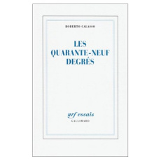 Les quarante neuf degrés - Calasso Roberto