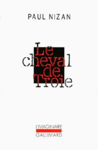Le cheval de Troie - Nizan Paul