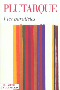 Vies parallèles - PLUTARQUE