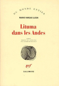 Lituma dans les Andes - Vargas Llosa Mario