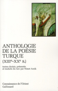 Anthologie de la poésie turque XVIIIème-XXème siècles - COLLECTIF