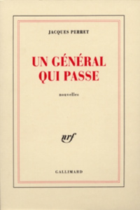Un général qui passe - Perret Jacques