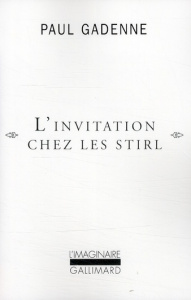 L'invitation chez les Stirl - Gadenne Paul