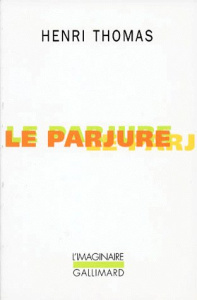 Le parjure - Thomas Henri
