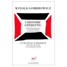 L'histoire. Opérette - Gombrowicz Witold