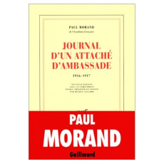 Journal d'un attaché d'ambassade. 1916-1917 - Morand Paul