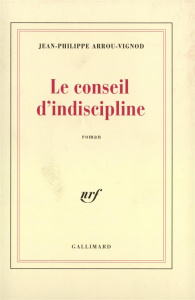 Le conseil d'indiscipline - Arrou-Vignod Jean-Philippe