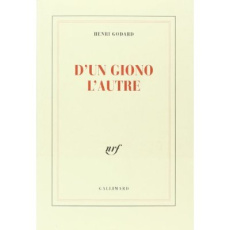D'un Giono l'autre - Godard Henri