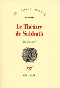 Le théâtre de Sabbath - Roth Philip ; Bitoun Lazare