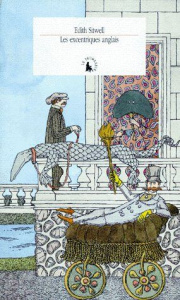 Les excentriques anglais - Sitwell Edith