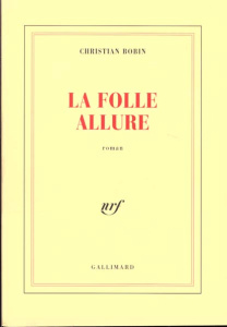 La folle allure - Bobin Christian