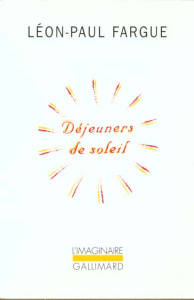 Déjeuners de soleil - Fargue Léon-Paul