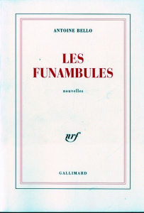 Les funambules - Bello Antoine
