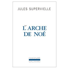 L'Arche de Noé - Supervielle Jules