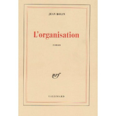 L'organisation - Rolin Jean