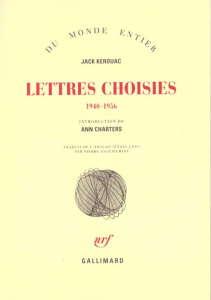 Lettres choisies 1940-1956 - Kerouac Jack
