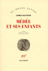 Médée et ses enfants - Oulitskaïa Ludmila