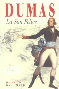 La San Felice - Dumas Alexandre