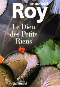 Le Dieu des Petits Riens - Roy Arundhati
