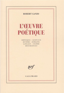 L'oeuvre poétique - Ganzo Robert