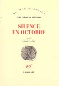 Silence en octobre - Grondahl Jens Christian