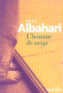 L'homme de neige - Albahari David ; Lukic Gojko ; Iaculli Gabriel