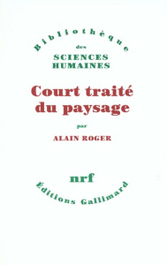 Court traité du paysage - Roger Alain