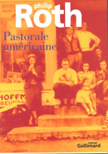 La pastorale américaine - Roth Philip