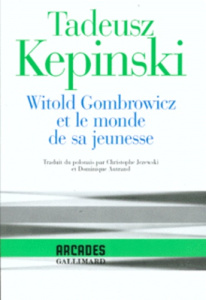 Witold Gombrowicz et le monde de sa jeunesse - Kepinski Tadeusz