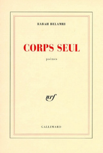 Corps seul - Belamri Rabah
