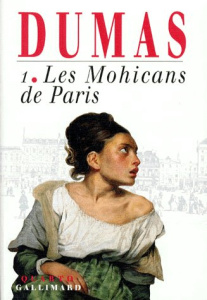 LES MOHICANS DE PARIS. Tome 1 - Dumas Alexandre