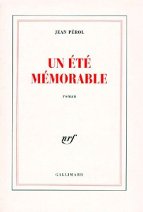 Un été mémorable - Pérol Jean