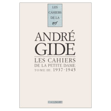 Les cahiers de la petite dame. Tome 3, 1937-1945 - Van Rysselberghe Maria