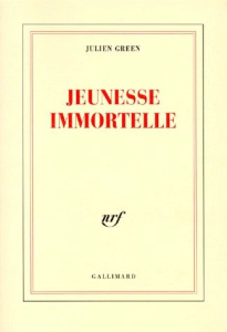 Jeunesse immortelle - Green Julien