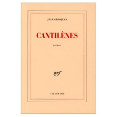CANTILENES. Poèmes - Grosjean Jean