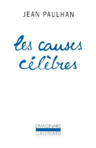 Les causes célèbres - Paulhan Jean