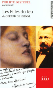 Les Filles du feu de Gérard de Nerval - Destruel Philippe
