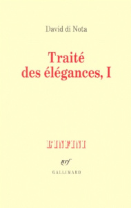 TRAITE DES ELEGANCES. Tome 1 - Di Nota David