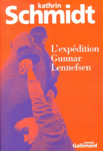 L'expédition Gunnar Lennefsen - Schmidt Kathrin