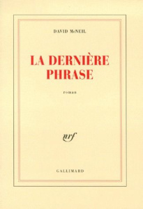 La dernière phrase - McNeil David