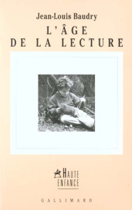 L'âge de la lecture - Baudry Jean-Louis