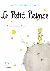 Le Petit Prince - Saint-Exupéry Antoine de