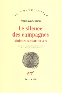 Le silence des campagnes. Modestes constats en vers - Camon Ferdinando ; Dyerval Angelini Patrice