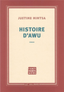 Histoire d'Awu - Mintsa Justine