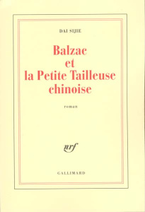 Balzac et la Petite Tailleuse chinoise - Dai Sijie