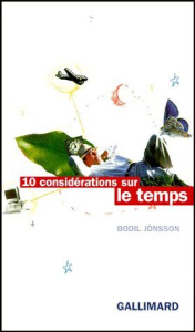 Dix considérations sur le temps - Jonsson Bodil